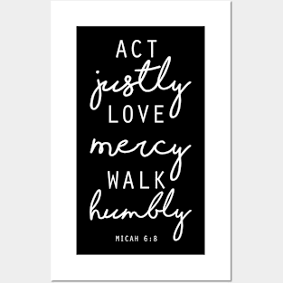 Act Justly Love Mercy Walk Humbly - Micah 6 8 Verse Posters and Art